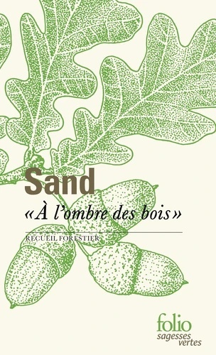"A l'ombre des bois" - Recueil forestier
