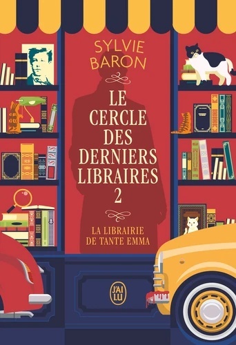 Le Cercle des derniers libraires - Tome 2, La librairie de tante Emma