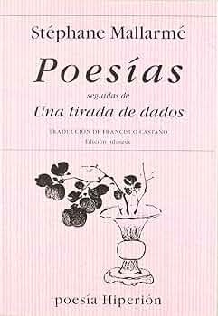 Poesías seguidas de Una tirada de dados