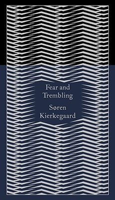 Fear and Trembling : Dialectical Lyric by Johannes De Silentio
