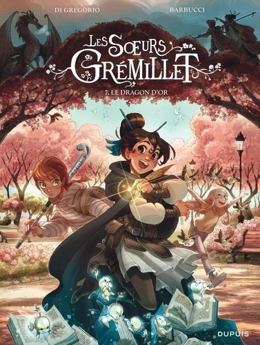 Les soeurs Grémillet Tome 7- Le dragon d'or
