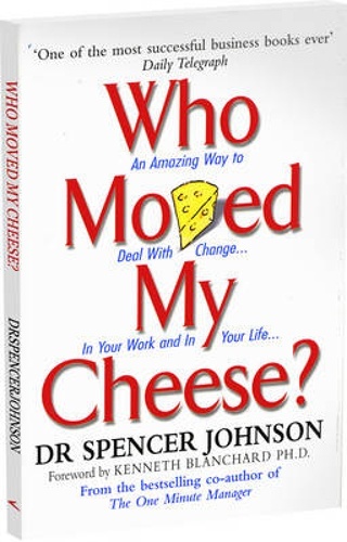 Who Moved My Cheese?
