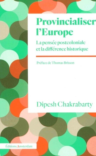 Provincialiser l'Europe