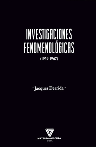 Investigaciones fenomenológicas  1959-1967