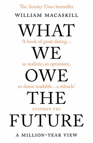 What We Owe the Future