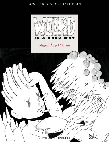 Weird in a Dark Way