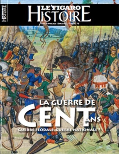 Le Figaro Histoire la Guerre de Cent Ans, guerre féodale, guerre nationale ?