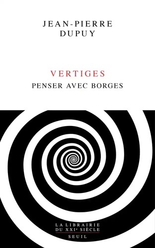 Vertiges - Penser avec Borges