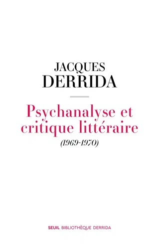 Psychanalyse et critique littéraire - 1969-1970