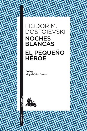 Noches blancas / El pequeño héroe