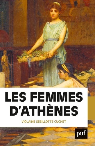 Les femmes d'Athènes - L'Antiquité grecque était-elle misogyne ?