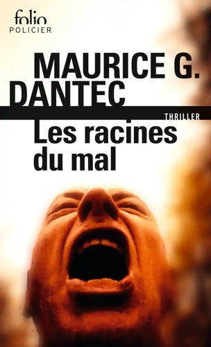 Les racines du mal