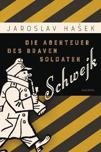 Die Abenteuer des braven Soldaten Schwejk.
