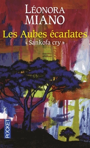 Les aubes écarlates - "Sankofa cry"