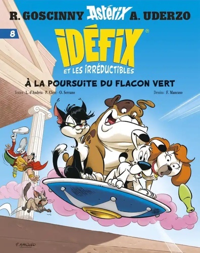 Idéfix et les Irréductibles 8- A la poursuite du flacon vert