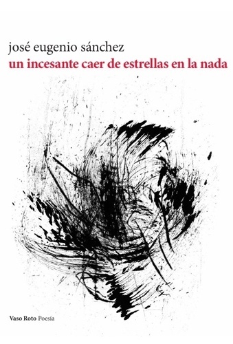 Un incesante caer de estrellas en la nada