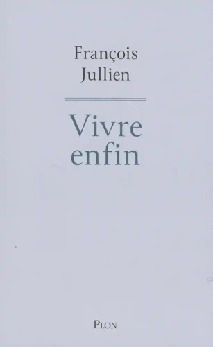 Vivre enfin