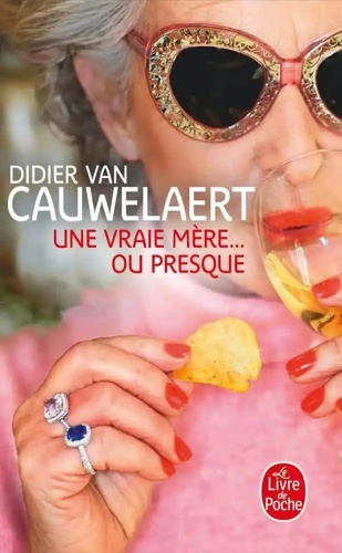 Une vraie mère... ou presque