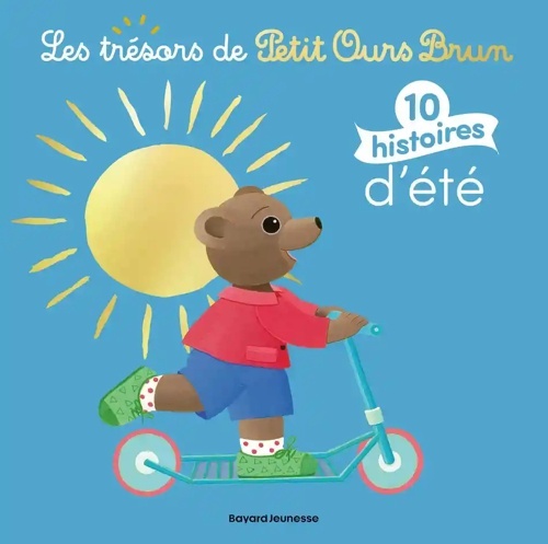 Les trésors de Petit Ours Brun - 10 histoires d'été