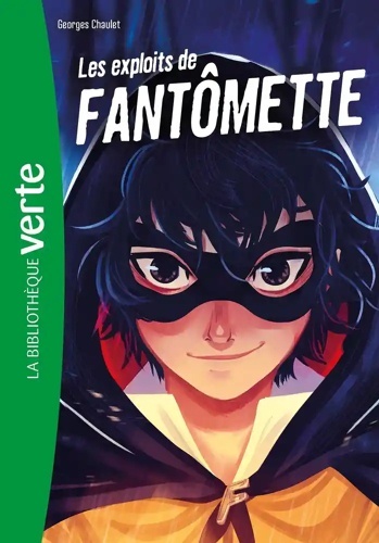Fantômette Tome 1- Les exploits de Fantômette