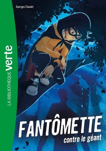 Fantômette Tome 3- Fantômette contre le Géant