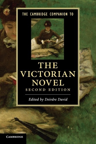 The Cambridge Companion to the Victorian    Novel