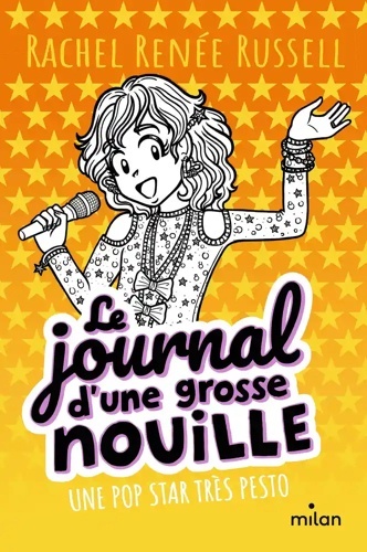 Le journal d'une grosse nouille Tome 3