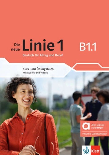 Die neue linie 1 B1.1 Libro del alumno y de ejercicios
