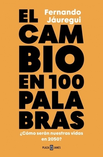 El cambio en cien palabras