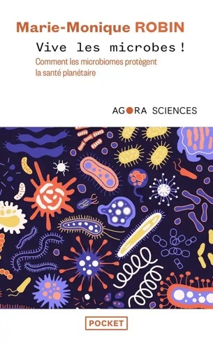 Vive les microbes !
