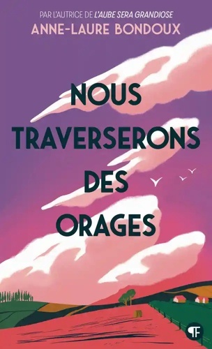 Nous traverserons des orages -