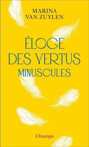 Éloge des vertus minuscules