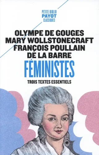 Féministes - Trois textes essentiels