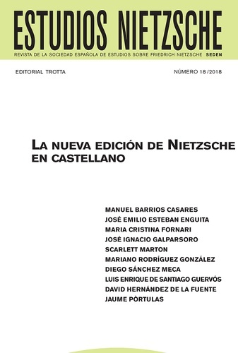 Estudios Nietzsche 18 La nueva edición de Nietzsche en castellano