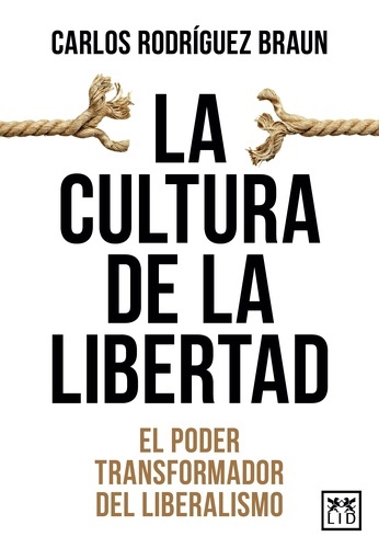 La cultura de la libertad