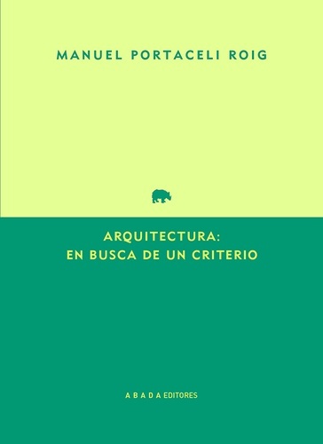 Arquitectura: en busca de un criterio