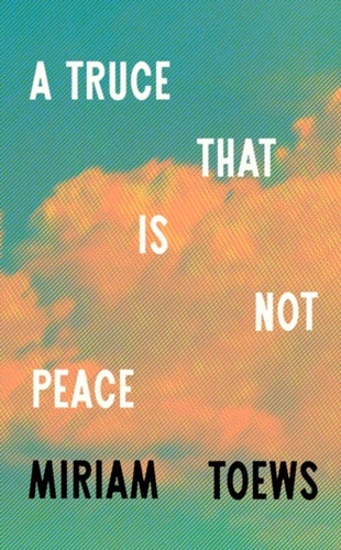 A Truce That Is Not Peace
