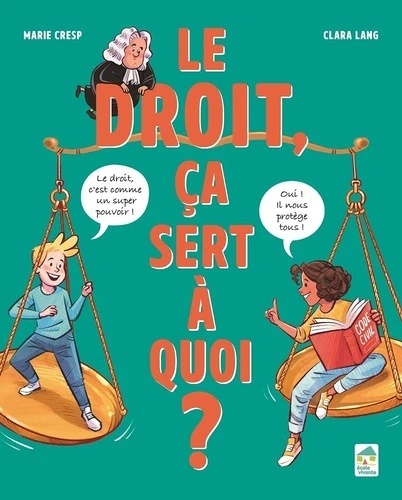 Le droit, ça sert à quoi ?