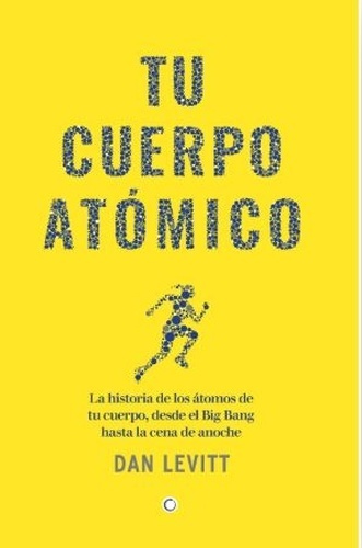 Tu cuerpo atómico