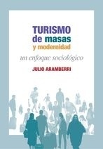 Turismo de masas y modernidad