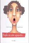 Sopla en este agujerito...