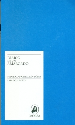 Diario de una amargado