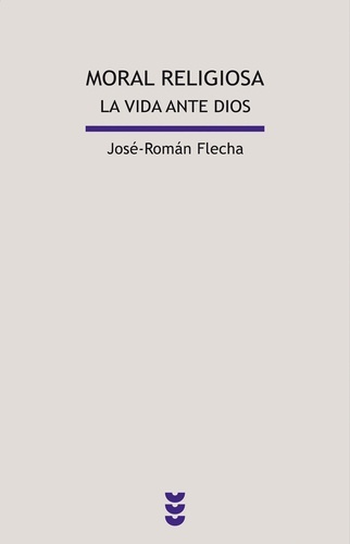Moral religiosa, la vida ante Dios