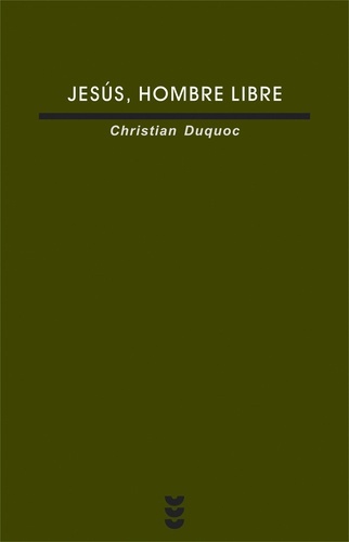 Jesús, hombre libre