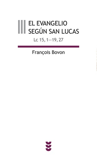 El evangelio según san Lucas III