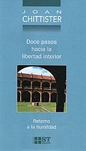 Doce pasos hacia la libertad interior