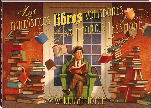 Los fantásticos libros voladores del señor Morris Lessmore