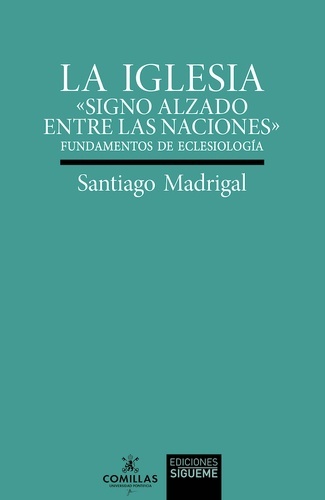 La Iglesia: "signo alzado entre naciones"