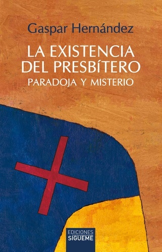 La existencia del presbítero