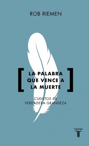 La palabra que vence a la muerte
